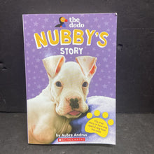Load image into Gallery viewer, Nubby's Story (The Dodo) (Aubre Andrus) -series paperback
