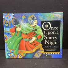Load image into Gallery viewer, Once Upon a Starry Night: A Book of Constellation Stories (National Geographic) (Jacqueline Mitton) (Space) -educational hardcover

