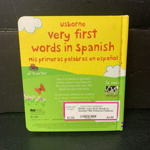 Load image into Gallery viewer, Very First Words in Spanish/ Mis Primeras Palabras en Espanol (Jo Litchfield) (Usborne) (In English/Spanish) -educational board
