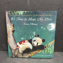 Load image into Gallery viewer, It&#39;s Time to Sleep, My Love (Nancy Tillman) -hardcover
