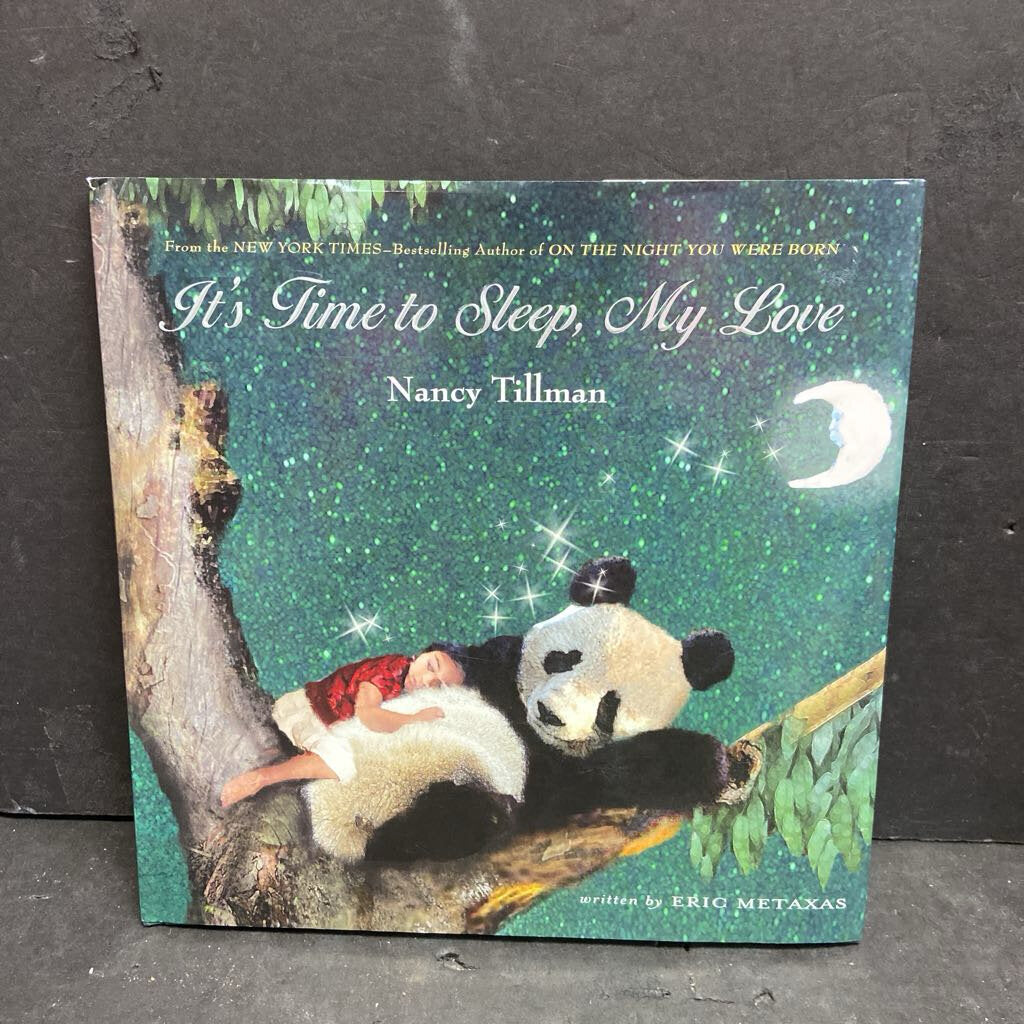 It's Time to Sleep, My Love (Nancy Tillman) -hardcover