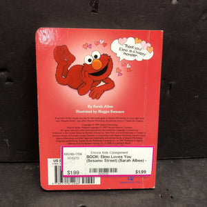 Elmo Loves You (Sesame Street) (Sarah Albee) -character board