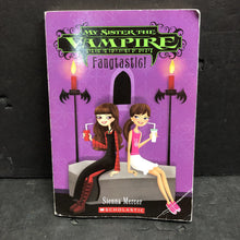 Load image into Gallery viewer, Fangtastic! (My Sister The Vampire) (Sienna Mercer) -series paperback
