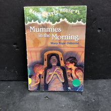 Load image into Gallery viewer, Mummies in the Morning (Magic Tree House) (Mary Pope Osborne) -series paperback

