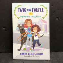 Load image into Gallery viewer, Big Move to a Tiny House (Twig and Turtle) (Jennifer Richard Jacobson) -series paperback
