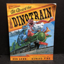 Load image into Gallery viewer, All Aboard the Dinotrain (Deb Lund) -paperback
