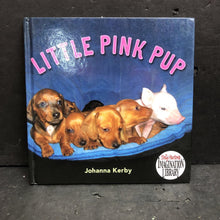 Load image into Gallery viewer, Little Pink Pup (Johanna Kerby) -hardcover
