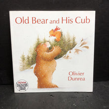 Load image into Gallery viewer, Old Bear and His Cub (Olivier Dunrea) -paperback
