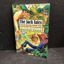 Load image into Gallery viewer, The Jack Tales: Folk Tales from the Southern Appalachians (Richard Chase) (Fairy Tale) -paperback
