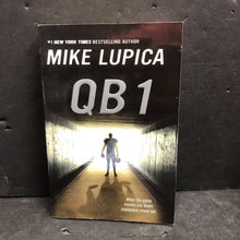 Load image into Gallery viewer, QB1 (Mike Lupica) (Sports - Football) -chapter paperback
