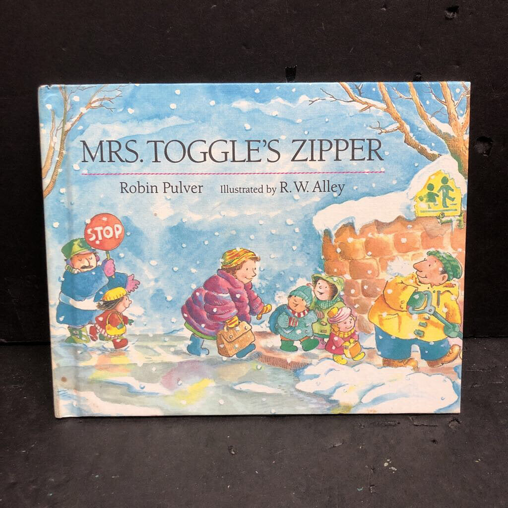 Mrs. Toggle's Zipper (Robin Pulver) -hardcover