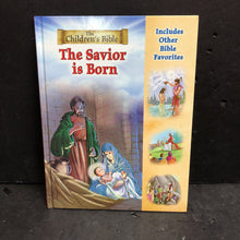 Load image into Gallery viewer, The Savior is Born (The Children's Bible) -religion hardcover

