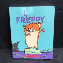 Load image into Gallery viewer, I, Freddy (Golden Hamster Saga) (Dietlof Reiche) -series paperback
