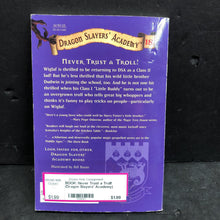 Load image into Gallery viewer, Never Trust a Troll! (Dragon Slayers' Academy) (Kate McMullan) -series paperback
