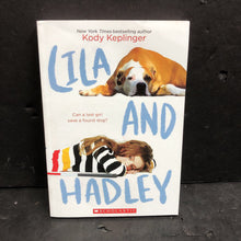 Load image into Gallery viewer, Lila and Hadley (Kody Keplinger) -chapter paperback
