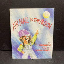Load image into Gallery viewer, Air Mail to the Moon (Tom Birdseye) -paperback
