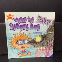 Load image into Gallery viewer, Where The Sharks Are (Nickelodeon Rugrats) (Duncan Maxfield) -character paperback

