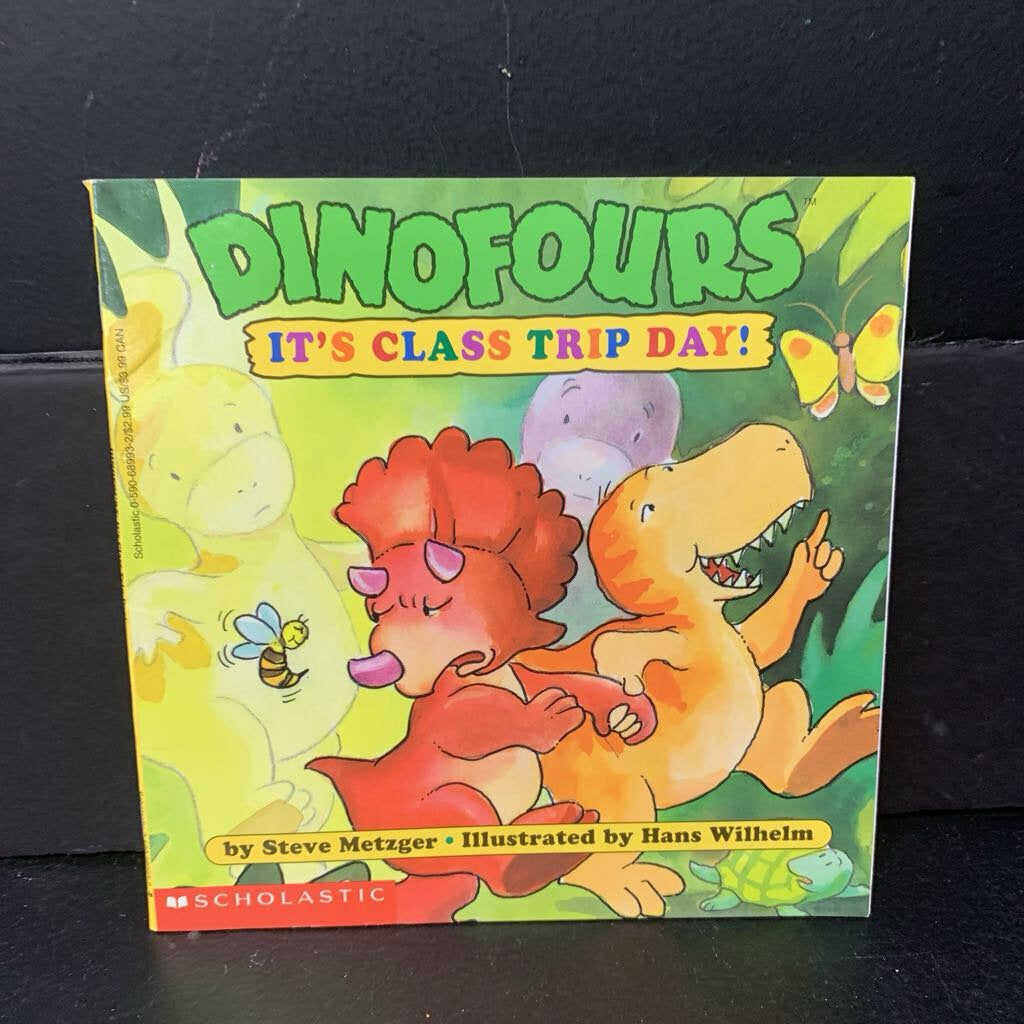 It's Class Trip Day (Dinofours) (Steve Metzger) -character paperback