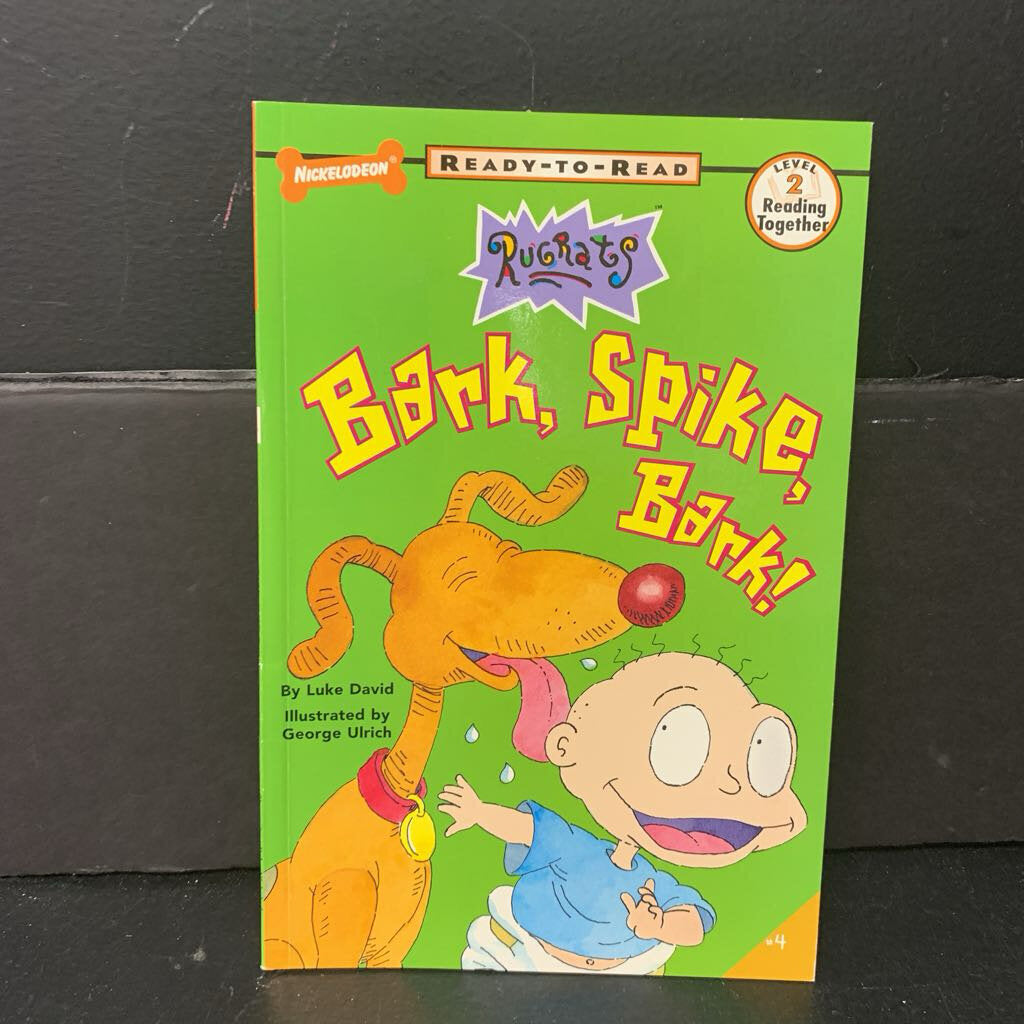 Bark, Spike, Bark! (Ready to Read Level 2) (Nickelodeon Rugrats) (Luke David) -character reader paperback