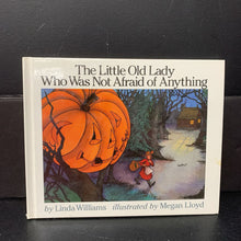 Load image into Gallery viewer, The Little Old Lady Who Was Not Afraid of Anything (Linda Williams) -hardcover
