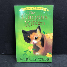 Load image into Gallery viewer, Curious Kitten (Holly Webb) (Pet Rescue Adventures) -series paperback
