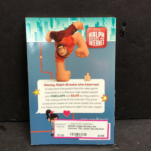 Ralph Breaks the Internet: The Junior Novelization (Disney) -character chapter novelization paperback