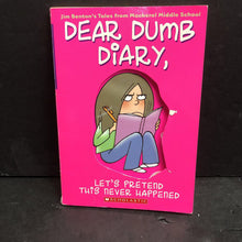 Load image into Gallery viewer, Let's Pretend This Never Happened (Dear Dumb Diary) (Jim Benton) -series paperback
