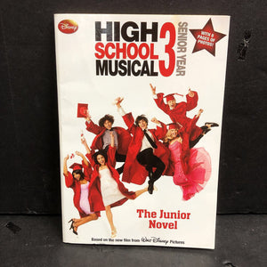 Disney High School Musical 3 Junior Novel (N.B. Grace) -chapter character novelization paperback