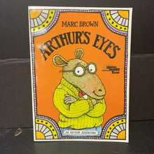 Load image into Gallery viewer, Arthur&#39;s Eyes (Marc Brown) -character paperback
