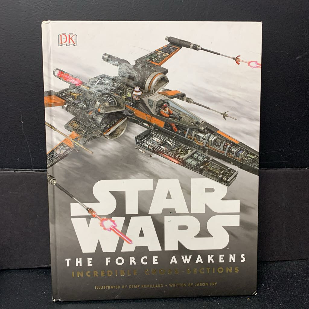 Star Wars: The Force Awakens Incredible Cross-Sections (Jason Fry) -character hardcover