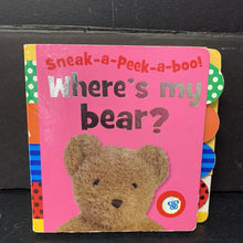 Load image into Gallery viewer, Where's My Bear? (Sneak-A-Peek-A-Boo!) -board
