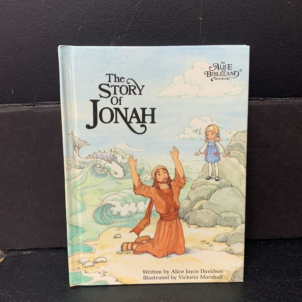 The Story of Jonah (Alice Joyce Davidson) (Alice in Bibleland) -religion hardcover