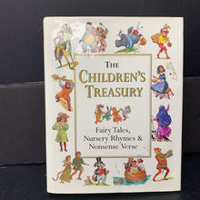 Load image into Gallery viewer, The Children&#39;s Treasury, Fairy Tales, Nursery Rhymes &amp; Nonsense Verse (Alice Mills) -hardcover
