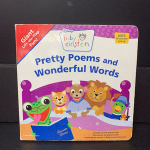 Pretty Poems and Wonderful Words (Disney Baby Einstein) (Lift-The-Flap) (Julie Aigner-Clark) (Poetry) -board