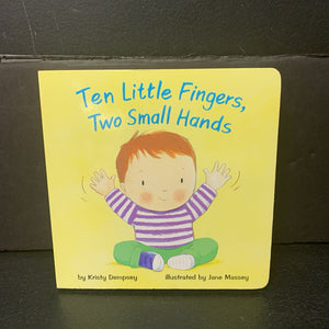 Ten Little Fingers, Two Small Hands (Kristy Demsey) -board)