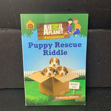Load image into Gallery viewer, Puppy Rescue Riddle (Animal Planet Adventures) (Catherine Nichols) -series paperback
