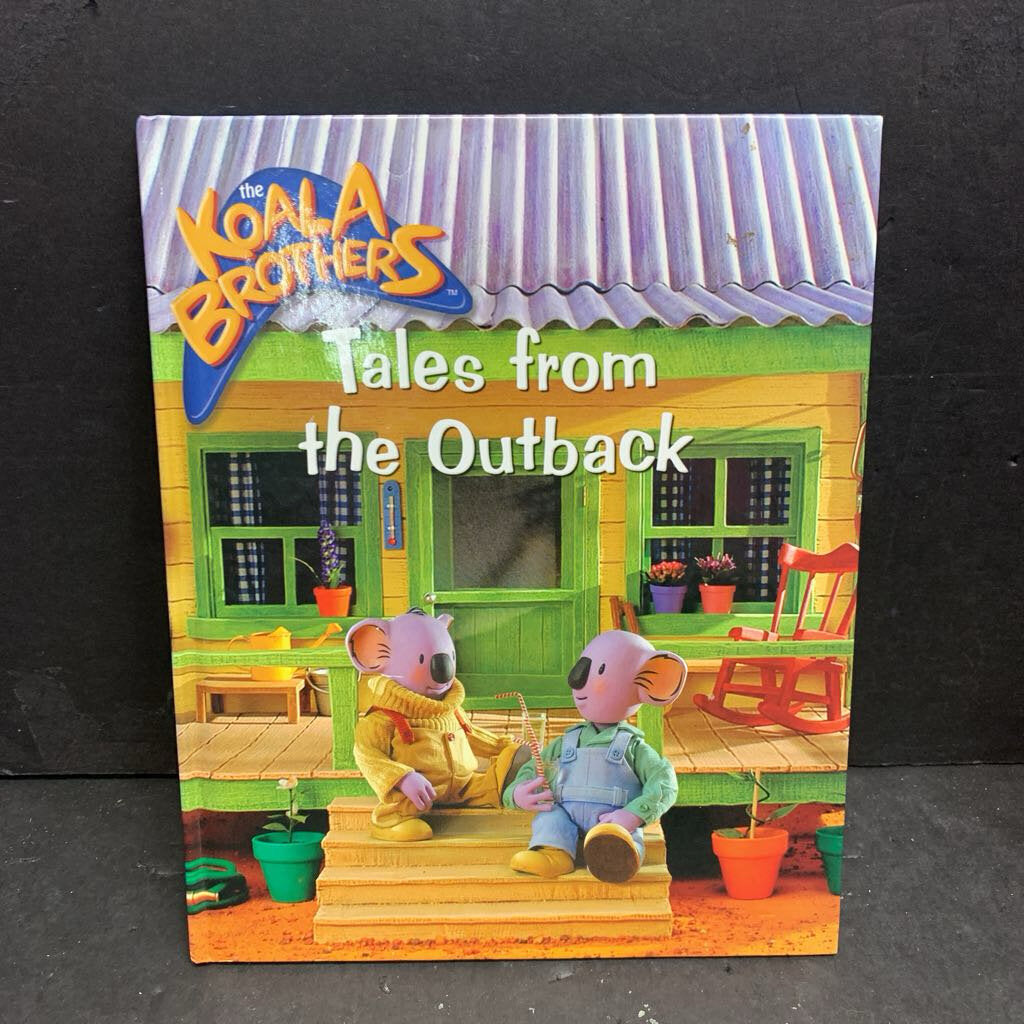 Tales from the Outback (The Koala Brothers) (Melissa Lagonegro) -novelization hardcover
