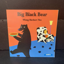 Load image into Gallery viewer, Big Black Bear (Wong Herbert Yee) -paperback
