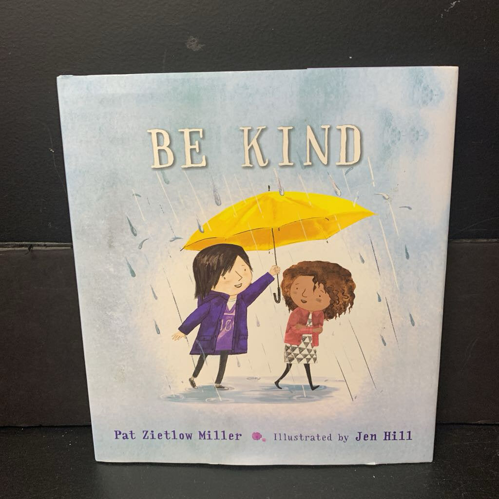 Be Kind (Pat Zietlow Miller) -hardcover