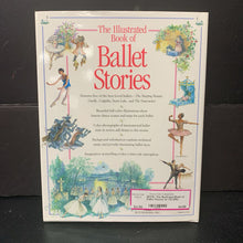 Load image into Gallery viewer, The Illustrated Book of Ballet Stories w/ CD (DK) (Barbara Newman) (Fairy Tale) -hardcover
