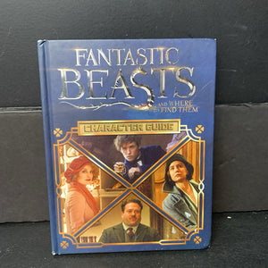 Fantastic Beasts and Where to Find Them Character Guide (Michael Kogge) (Harry Potter) -novelization hardcover