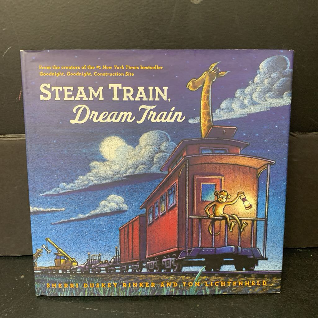 Steam Train, Dream Train (Sherri Duskey Rinker & Tom LIchtenheld) -hardcover