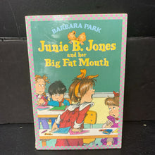 Load image into Gallery viewer, Junie B. Jones and Her Big Fat Mouth (Barbara Park) -series paperback
