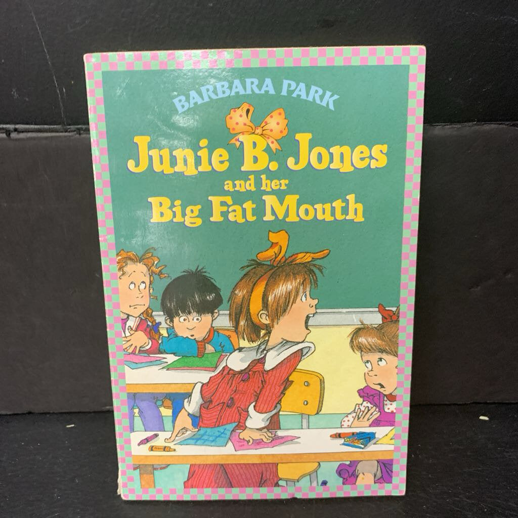 Junie B. Jones and Her Big Fat Mouth (Barbara Park) -series paperback