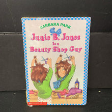 Load image into Gallery viewer, Junie B. Jones is a Beauty Shop Guy (Barbara Park) -series paperback
