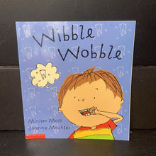 Load image into Gallery viewer, Wibble Wobble (Miriam Moss &amp; Joanna Mockler) -paperback
