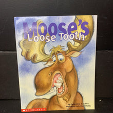Load image into Gallery viewer, Moose's Loose Tooth (Jacqueline A. Clarke) -paperback
