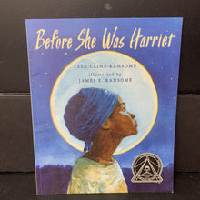 Load image into Gallery viewer, Before She Was Harriet (Lesa Cline-Ransome) (Black History Month) (Notable Person - Harriet Tubman) -educational paperback
