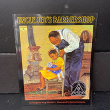 Load image into Gallery viewer, Uncle Jed's Barbershop (Margaree King Mitchell) (Black History Month) -paperback
