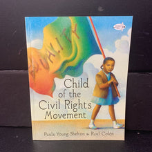 Load image into Gallery viewer, Child of the Civil Rights Movement (Paula Young Shelton) (Black History Month) (Notable Event) -educational paperback
